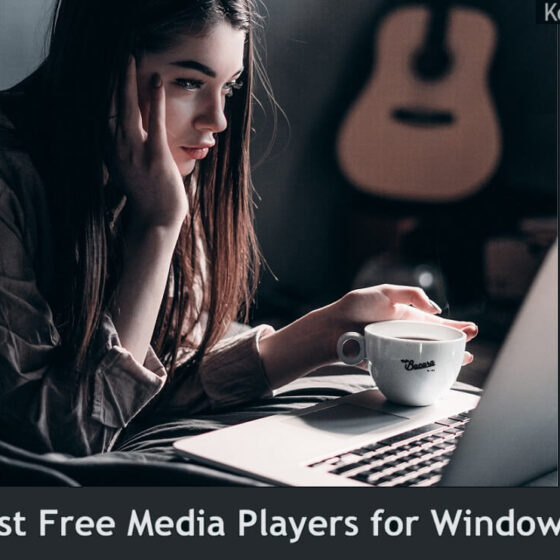 Best Media Players for Windows 10, 11, 7 PC